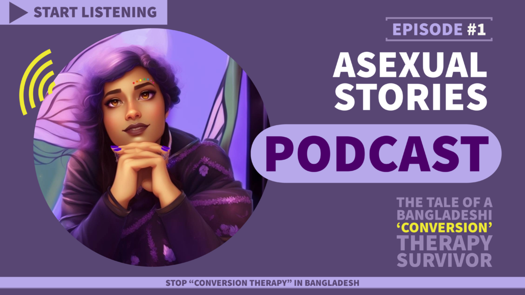 The tale of Yasmin, founder of the Bangladeshi Asexual Associatio (2)